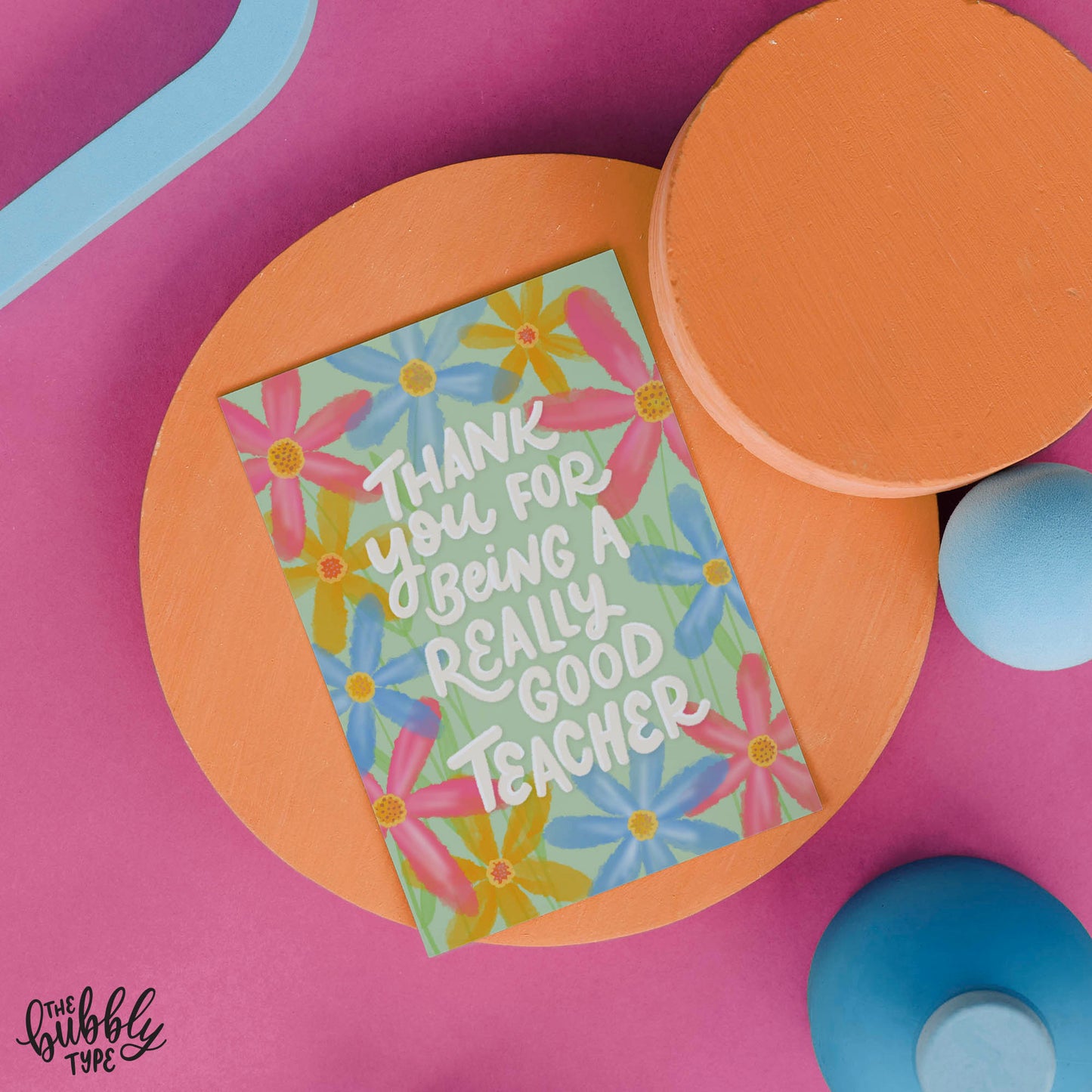 Perfect for Teacher Appreciation Week or the end of the school year, it features colourful watercolour flower illustrations and a hand-lettered message: "Thank You For Being A Really Great Teacher."