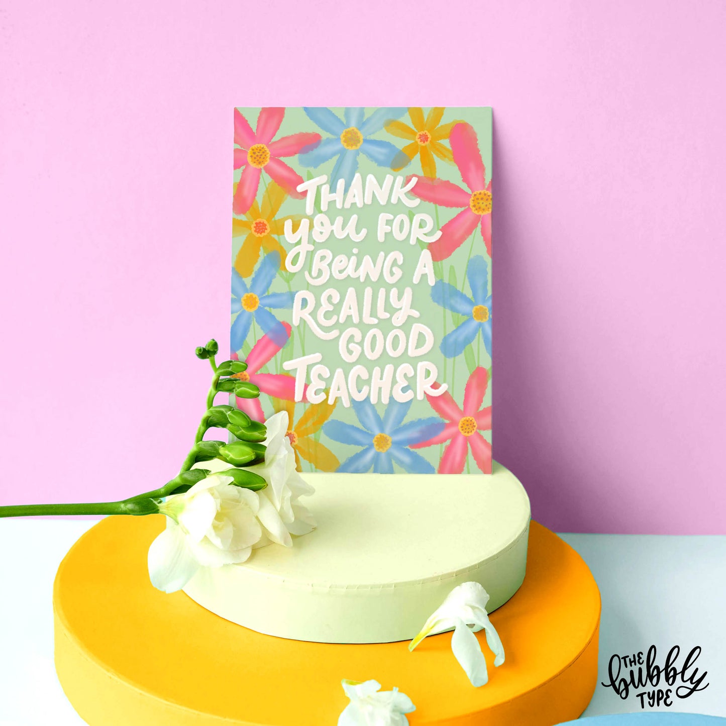 Perfect for Teacher Appreciation Week or the end of the school year, it features colourful watercolour flower illustrations and a hand-lettered message: "Thank You For Being A Really Great Teacher."
