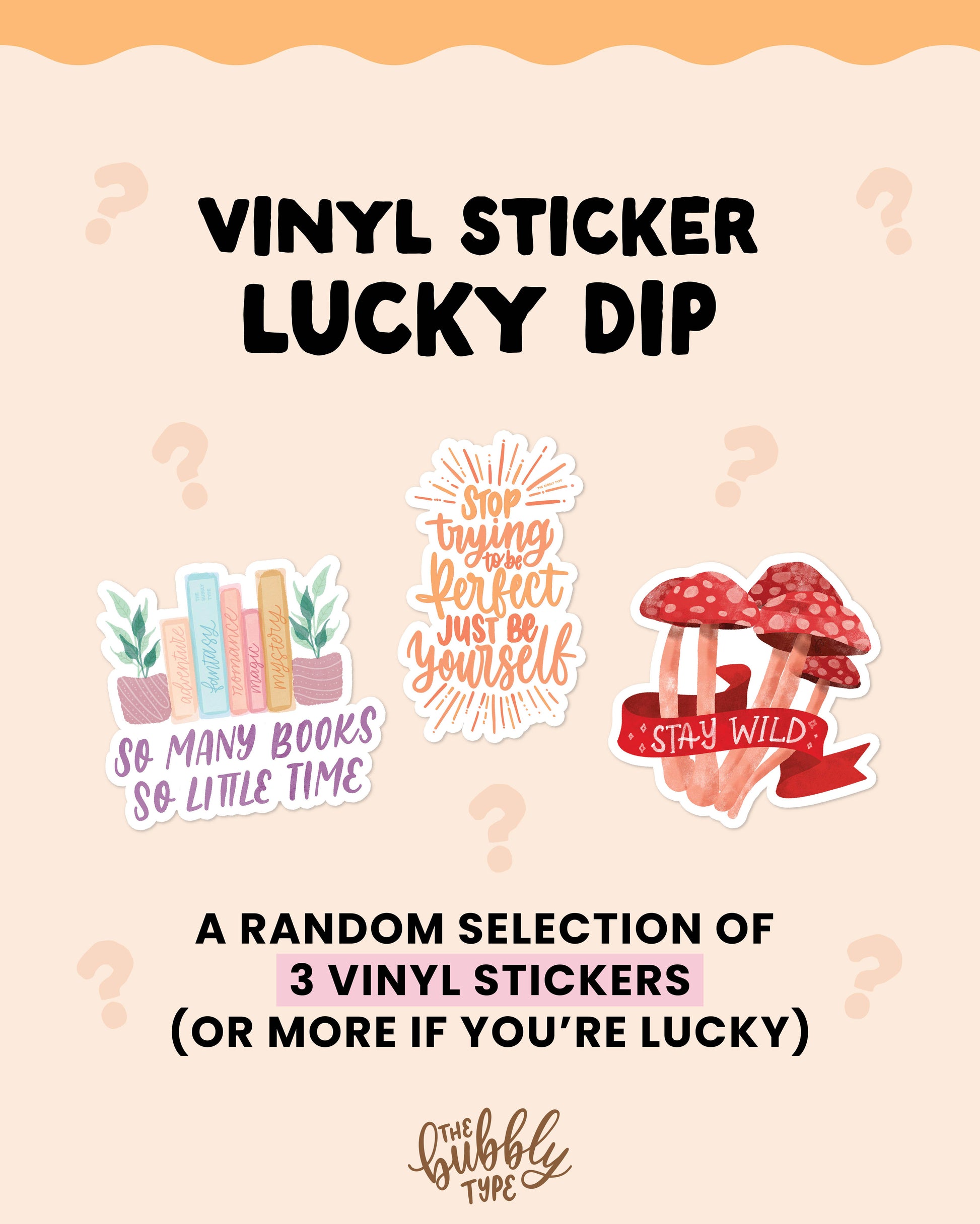 Main product image with text overlay: “Vinyl Sticker Lucky Dip – a random selection of 3 vinyl stickers (or more if you're lucky)”. Includes example stickers with fun, colourful designs. Mystery sticker pack by The Bubbly Type – perfect for journaling, laptops, water bottles, and gift giving.
