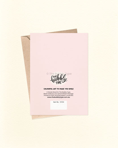 Back of the card with a pale pink background, showing The Bubbly Type logo and card details. Presented with a kraft brown envelope. Proudly Australian made and printed on sustainable cardstock.