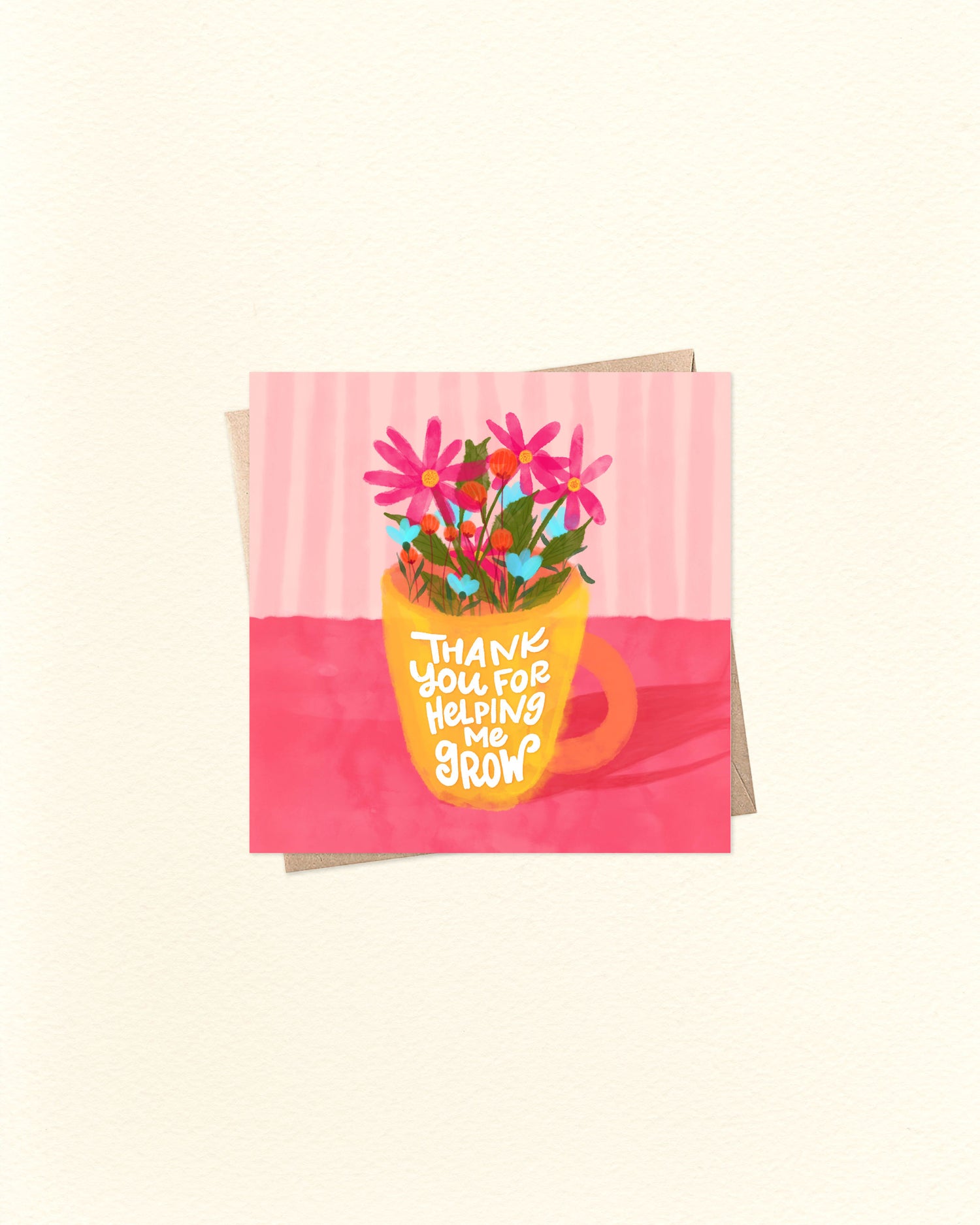 Greeting card with a cup of flowers and 'Thank you for helping me grow' text on a pink background