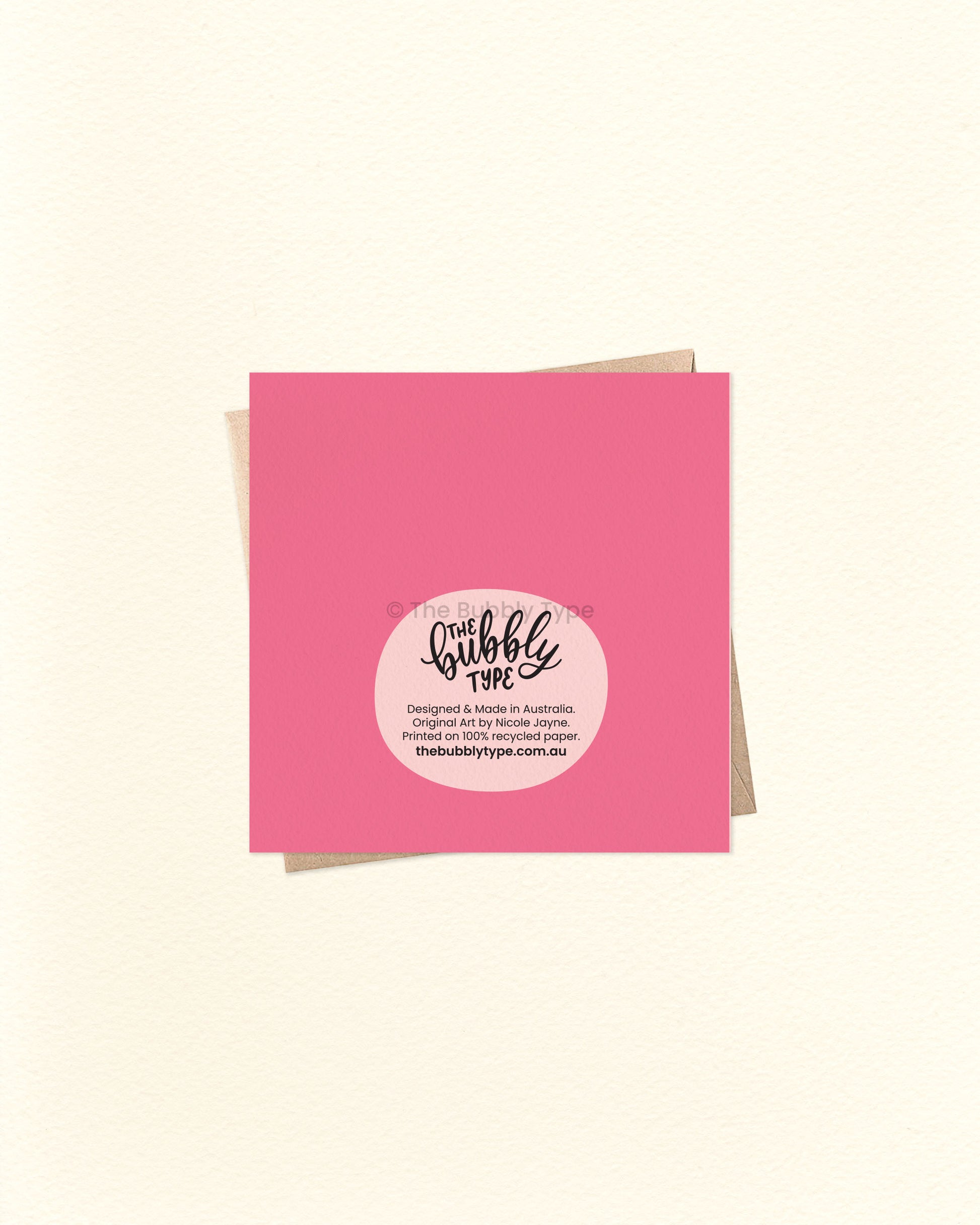 Back of the card with a pink background, featuring The Bubbly Type logo and print details. Shown with a kraft brown envelope. Printed sustainably in Australia.