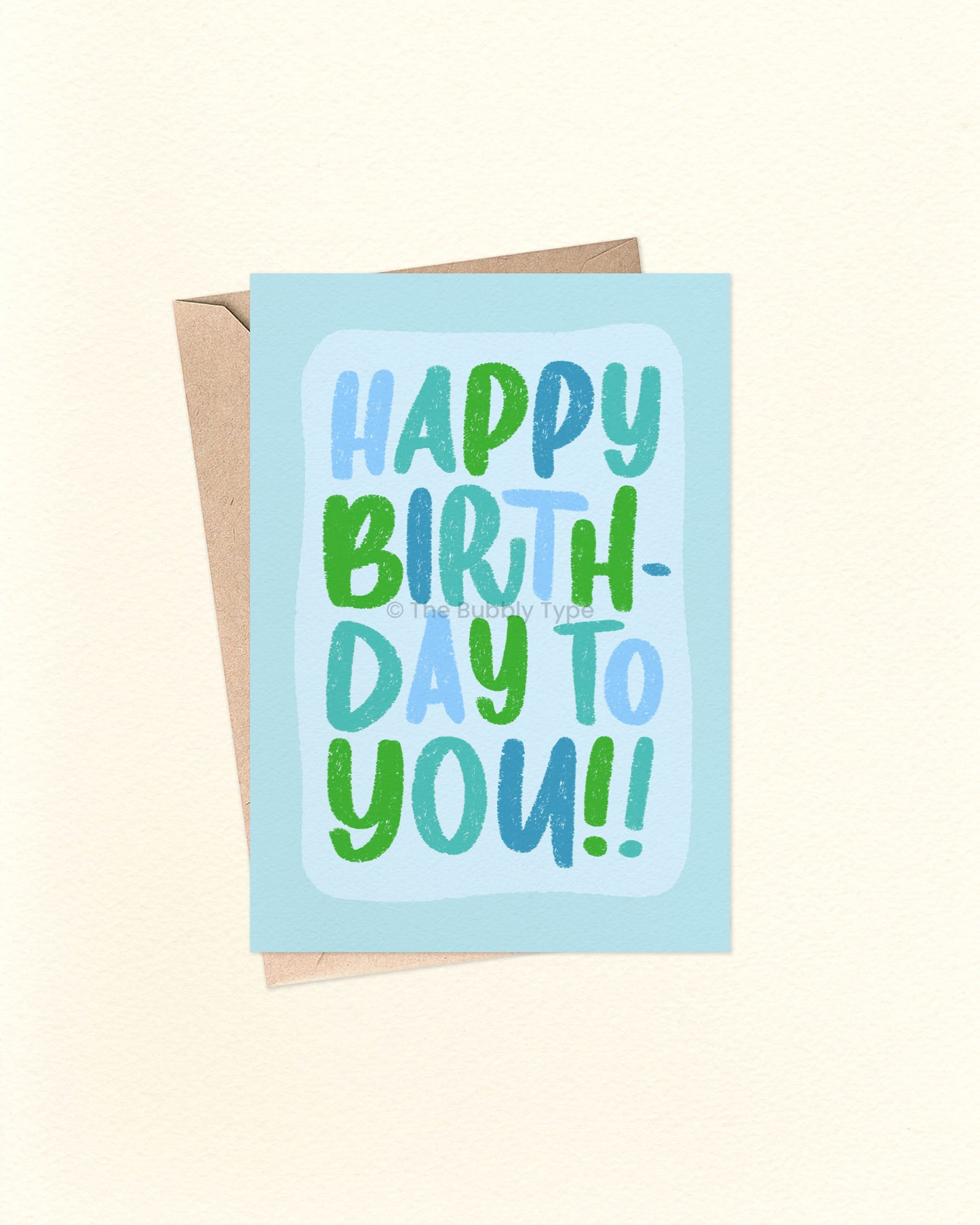 Happy Birthday To You (Blue) - A6 Greeting Card